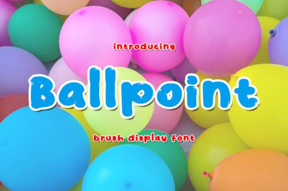 Ballpoint Font: A Fresh, Elegant Display Typeface for Joyful Branding