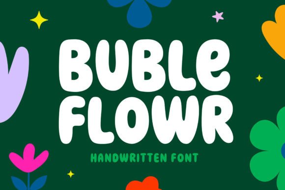 Buble Flowr: A Friendly, Playful Display Font Worth Downloading
