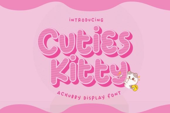 Cuties Kitty: A Chubby Display Font for Playful Editorial Designs