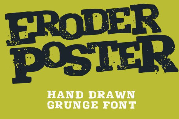 Eroder Poster: A Hand-Drawn Grungy Display Font for Bold Campaign Visuals