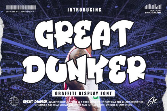 Great Dunker: A Freestyle Graffiti Display Font for Editorial Impact