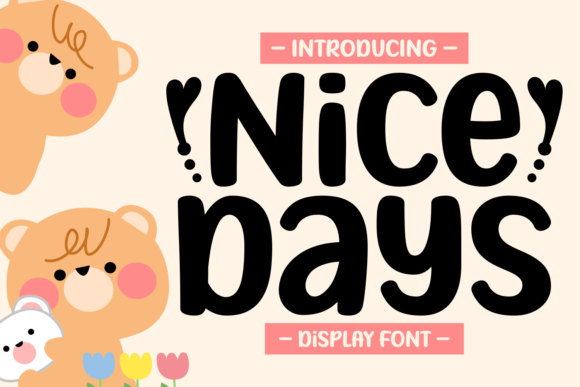 Nice Days Font: A Soft, Fun Display Typeface for Kids’ Crafts and Branding