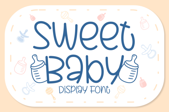 Sweety Baby: A Playful Display Font for Joyful Designs