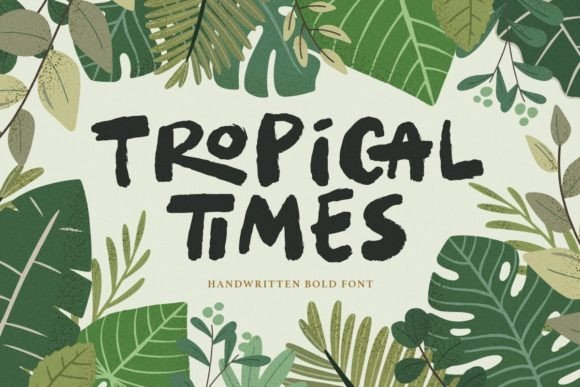 Tropical Times: Bold Handwritten Font for Editorial Design