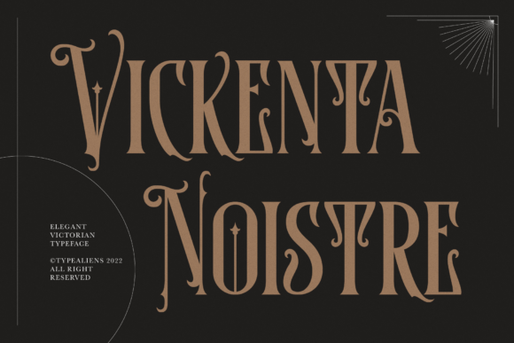 Vickenta Noistre: A Victorian Display Font for Elegant Campaigns